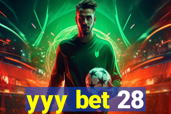 yyy bet 28